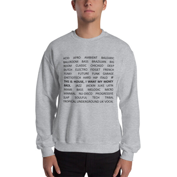 If this is house – Unisex-Pullover