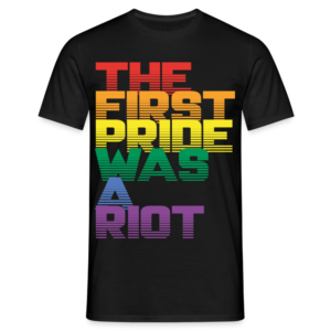 T-Shirt First Pride Riot