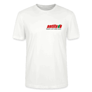Antifa - Respekt, wer's selber macht. Bio Shirt